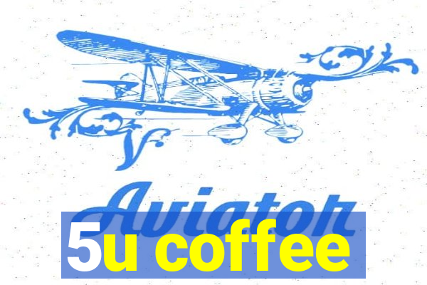 5u coffee